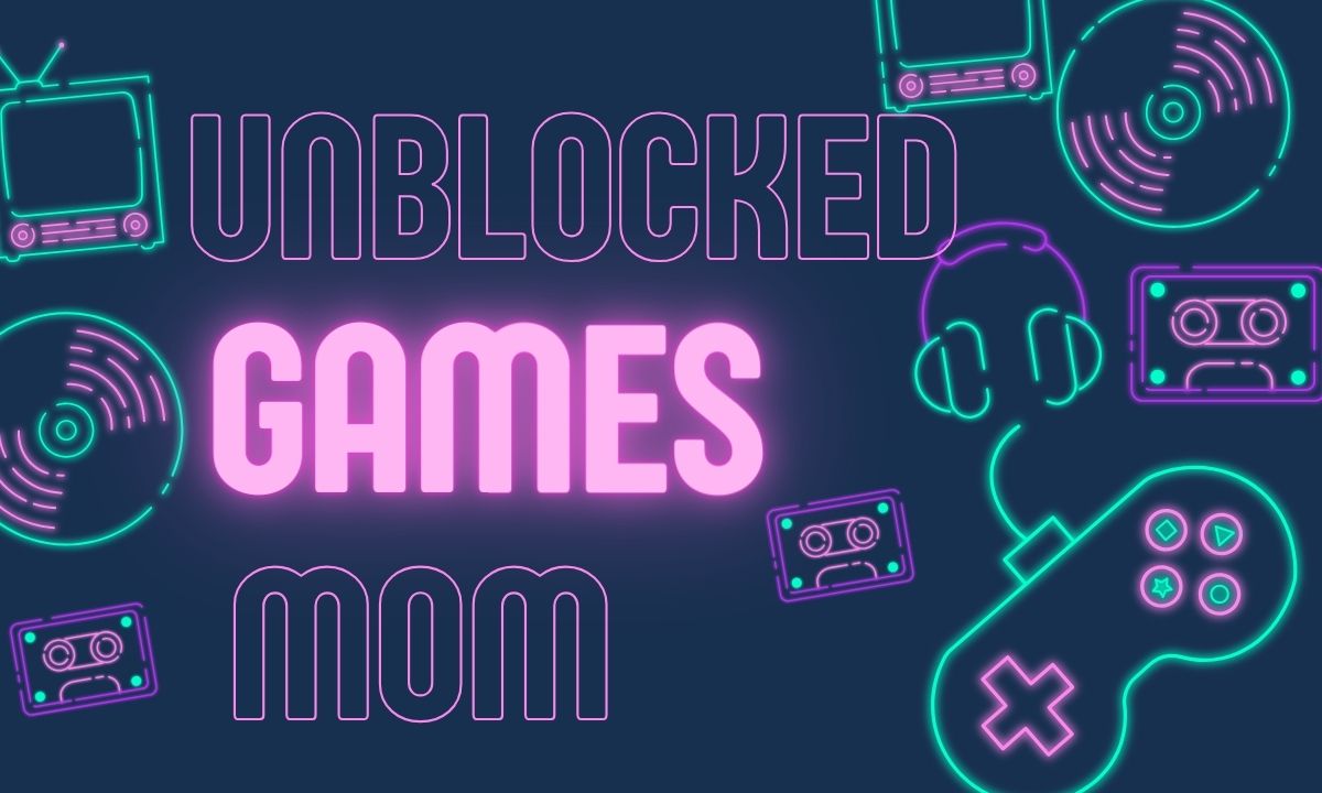 Unblocked Games Mom (Play Here) Google sites - illuminaija